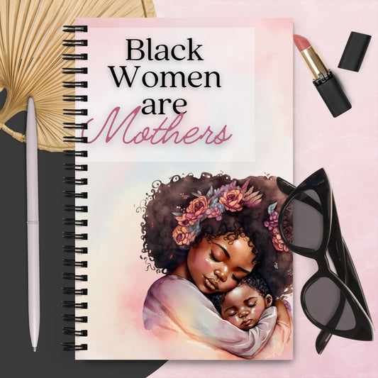 Empowered WOC Spiral Notebook: Mothers